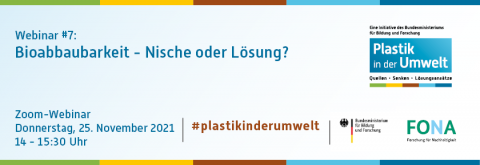 Webinar #7: Bioabbaubarkeit - Nische oder Lösung?